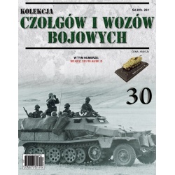 Czołgi i Wozy Bojowe nr 30 - SD. KFZ. 251